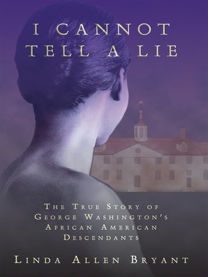 cover image of I Cannot Tell a Lie